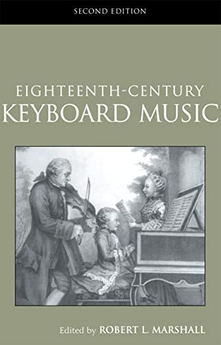Eighteenth-Century Keyboard Music (Routledge Studies in Musical Genre)