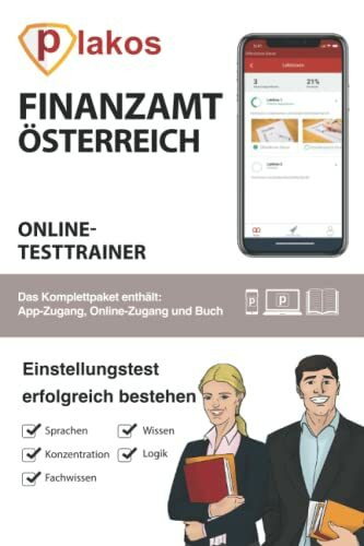 Eignungstest Finanzamt Österreich Online Testtrainer: Die perfekte Vorbereitung auf den Eignun...