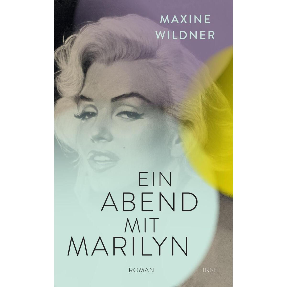 Ein Abend mit Marilyn von Insel Verlag GmbH