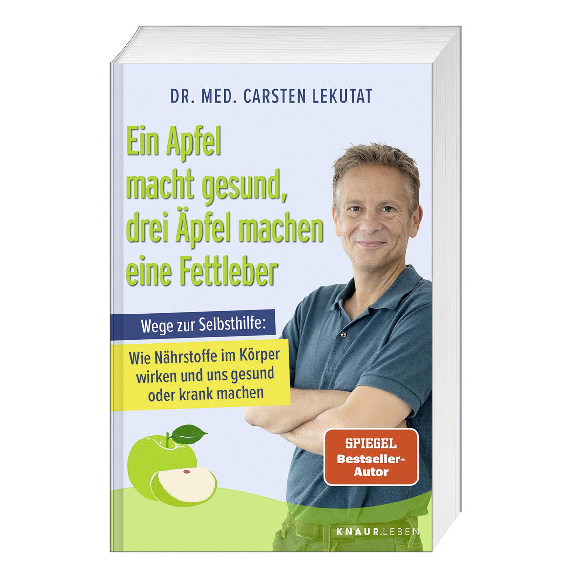 Ein Apfel macht gesund, drei Äpfel machen eine Fettleber Ein Apfel macht gesund, drei Äpfel machen eine Fettleber von Knaur MensSana TB