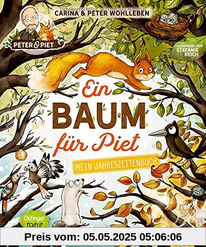 Ein Baum für Piet: Mein Jahreszeitenbuch (Peter & Piet)