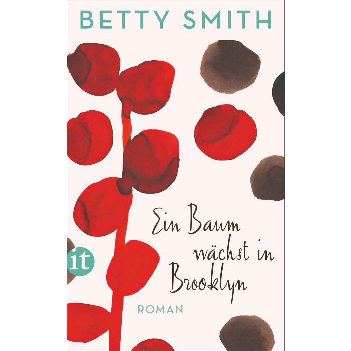 Ein Baum wächst in Brooklyn Ein Baum wächst in Brooklyn von Insel Verlag GmbH