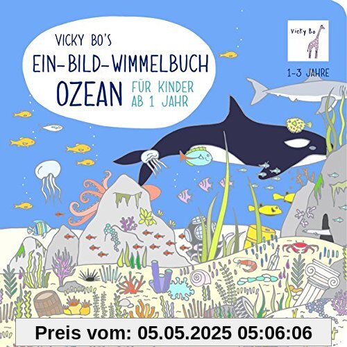 Ein-Bild-Wimmelbuch ab 1 Jahr - Ozean Ein-Bild-Wimmelbuch ab 1 Jahr - Ozean