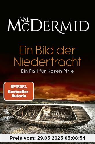 Ein Bild der Niedertracht: Ein Fall für Karen Pirie Ein Bild der Niedertracht: Ein Fall für Karen Pirie