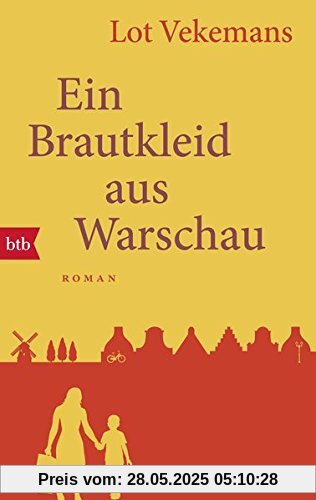 Ein Brautkleid aus Warschau: Roman
