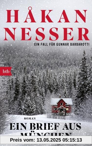 Ein Brief aus München: Roman (Gunnar Barbarotti)