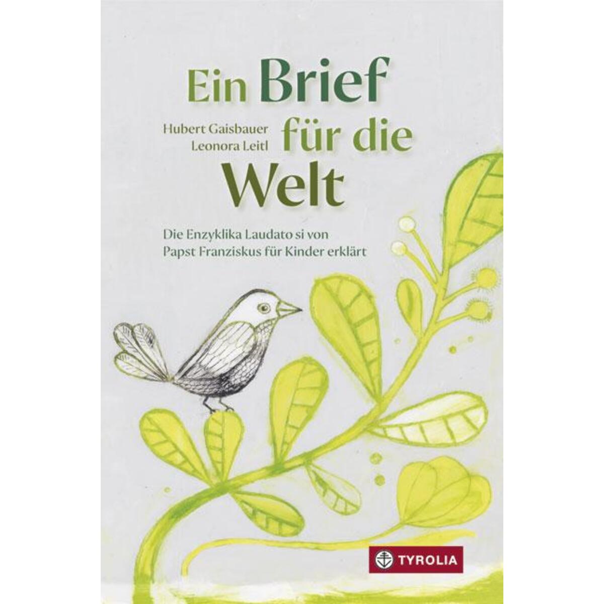 Ein Brief für die Welt Ein Brief für die Welt von Tyrolia