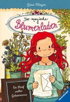 Ein Brief voller Geheimnisse / Der magische Blumenladen Bd.10 von Ravensburger Verlag