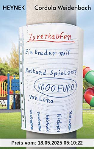 Ein Bruder zu verkaufen mit Bett und Spielzeug: Wenn Kinder Zettel schreiben