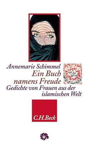 Ein Buch namens Freude: Gedichte von Frauen aus der islamischen Welt