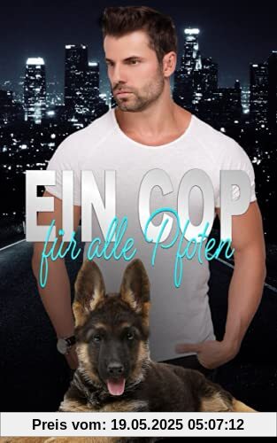 Ein Cop für alle Pfoten Ein Cop für alle Pfoten