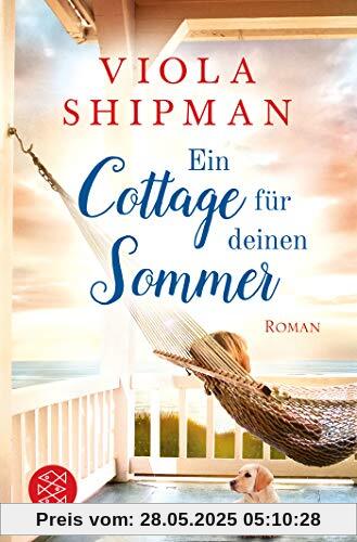 Ein Cottage für deinen Sommer: Roman