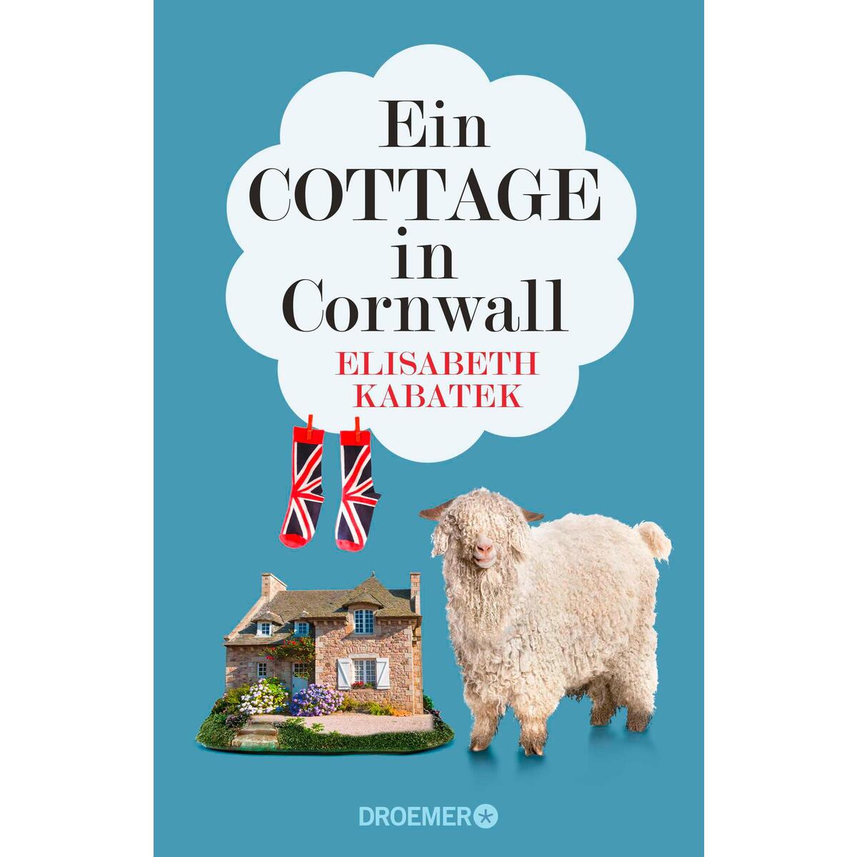 Ein Cottage in Cornwall von Droemer Taschenbuch