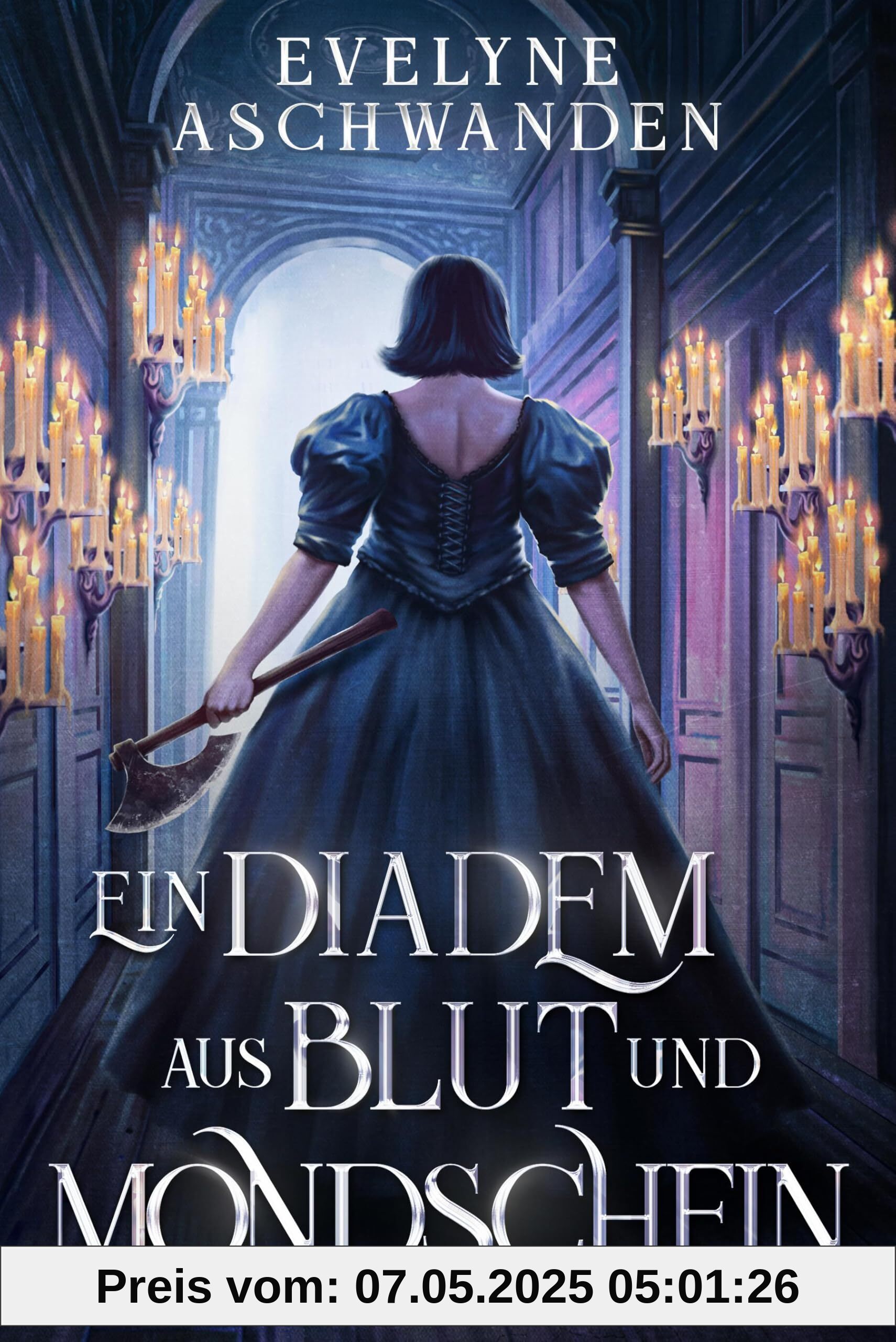 Ein Diadem aus Blut und Mondschein Ein Diadem aus Blut und Mondschein