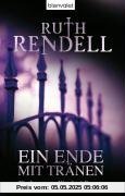 Ein Ende mit Tränen: Ein Inspector-Wexford-Roman