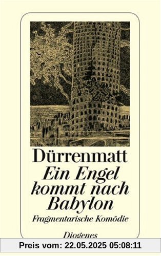 Ein Engel kommt nach Babylon: Eine fragmentarische Komödie in drei Akten. Neufassung 1980