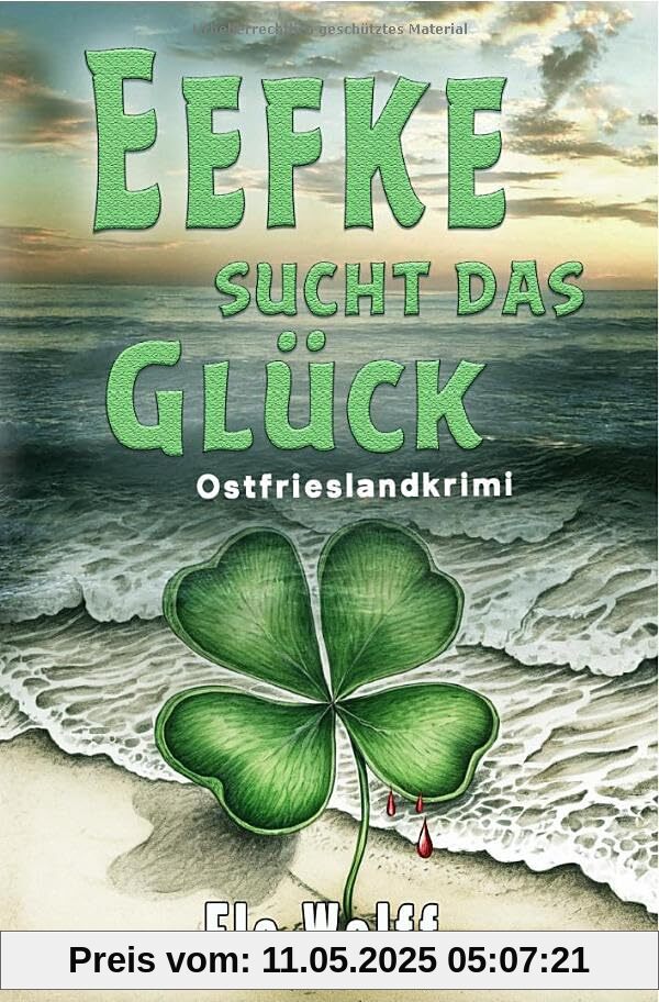 Ein Fall für Emely Petersen - Ostfrieslandkrimi / Eefke sucht das Glück: Ostfrieslandkrimi Ein Fall für Emely Petersen - Ostfrieslandkrimi / Eefke sucht das Glück: Ostfrieslandkrimi