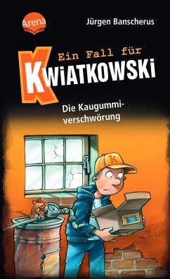 Die Kaugummiverschwörung / Ein Fall für Kwiatkowski Bd.1 von Arena
