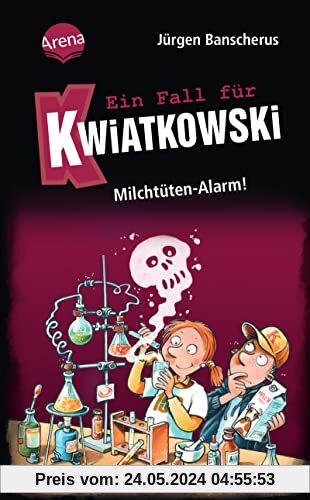 Ein Fall für Kwiatkowski (27). Milchtüten-Alarm!: Spannende Detektivgeschichte ab 7 Jahren