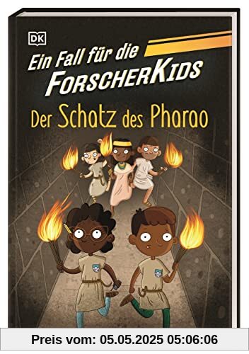 Ein Fall für die Forscher-Kids 3. Der Schatz des Pharao: Eine Abenteuergeschichte voller Action, Magie und spannendem Wissen. Für Kinder ab 7 Jahren