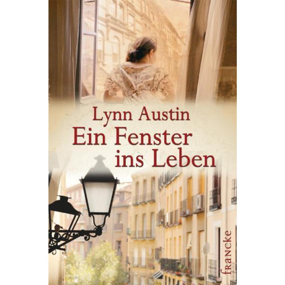 Ein Fenster ins Leben von Francke-Buch GmbH
