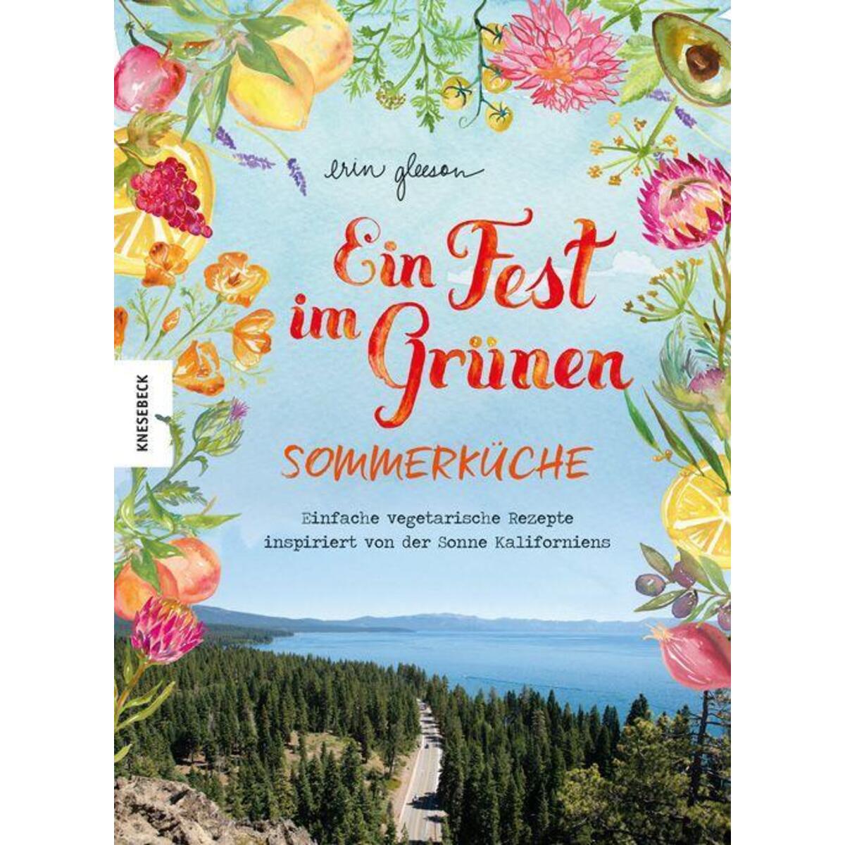Ein Fest im Grünen - Sommerküche Ein Fest im Grünen - Sommerküche von Knesebeck Von Dem GmbH