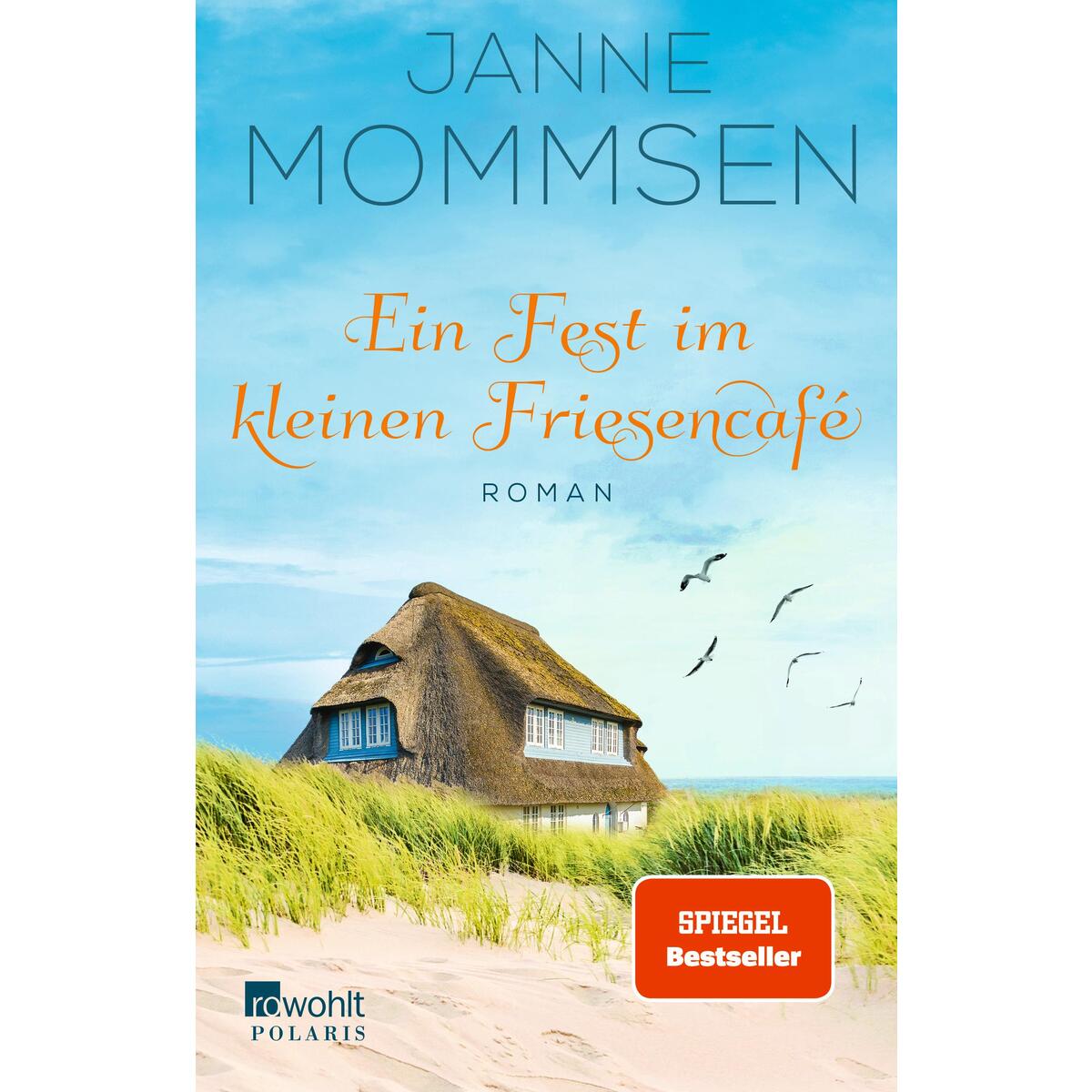 Ein Fest im kleinen Friesencafé von Rowohlt Taschenbuch