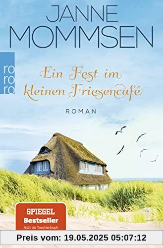 Ein Fest im kleinen Friesencafé: Ein Inselroman (Die kleine Friesencafé-Reihe, Band 2)