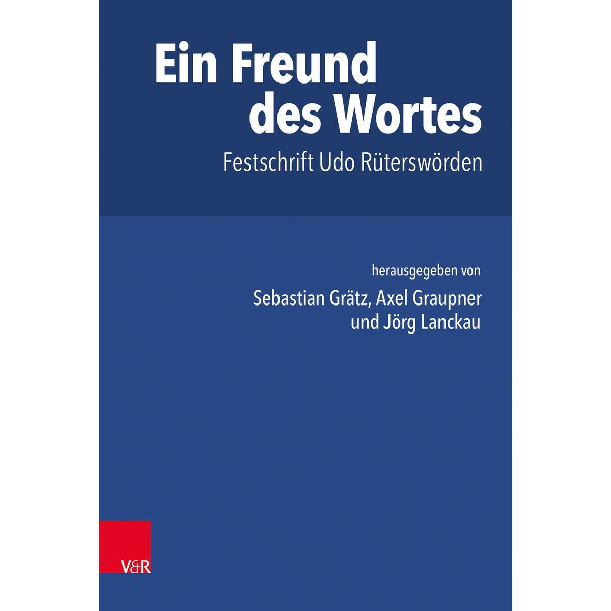 Ein Freund des Wortes Ein Freund des Wortes von Vandenhoeck + Ruprecht