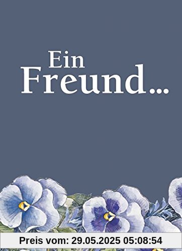 Ein Freund...: Minibuch im Schuber
