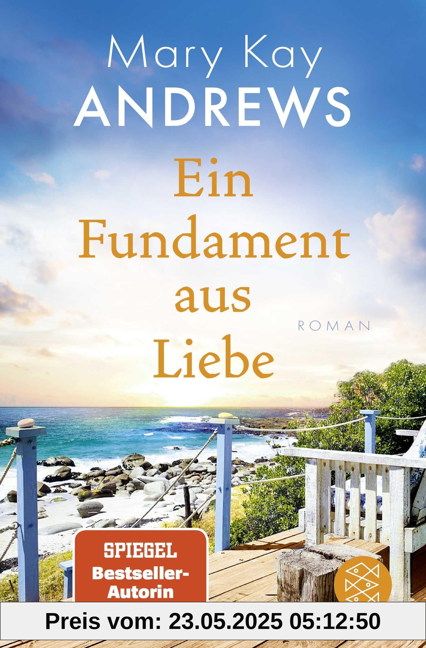 Ein Fundament aus Liebe: Romantische Urlaubslektüre Ein Fundament aus Liebe: Romantische Urlaubslektüre