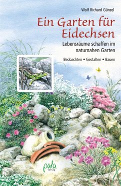 Ein Garten für Eidechsen von Pala-Verlag