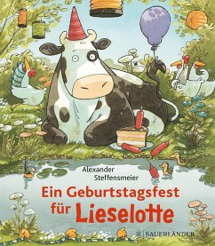 Ein Geburtstagsfest für Lieselotte Mini HC von FISCHER Sauerländer