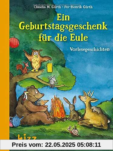 Ein Geburtstagsgeschenk für die Eule: Vorlesegeschichten