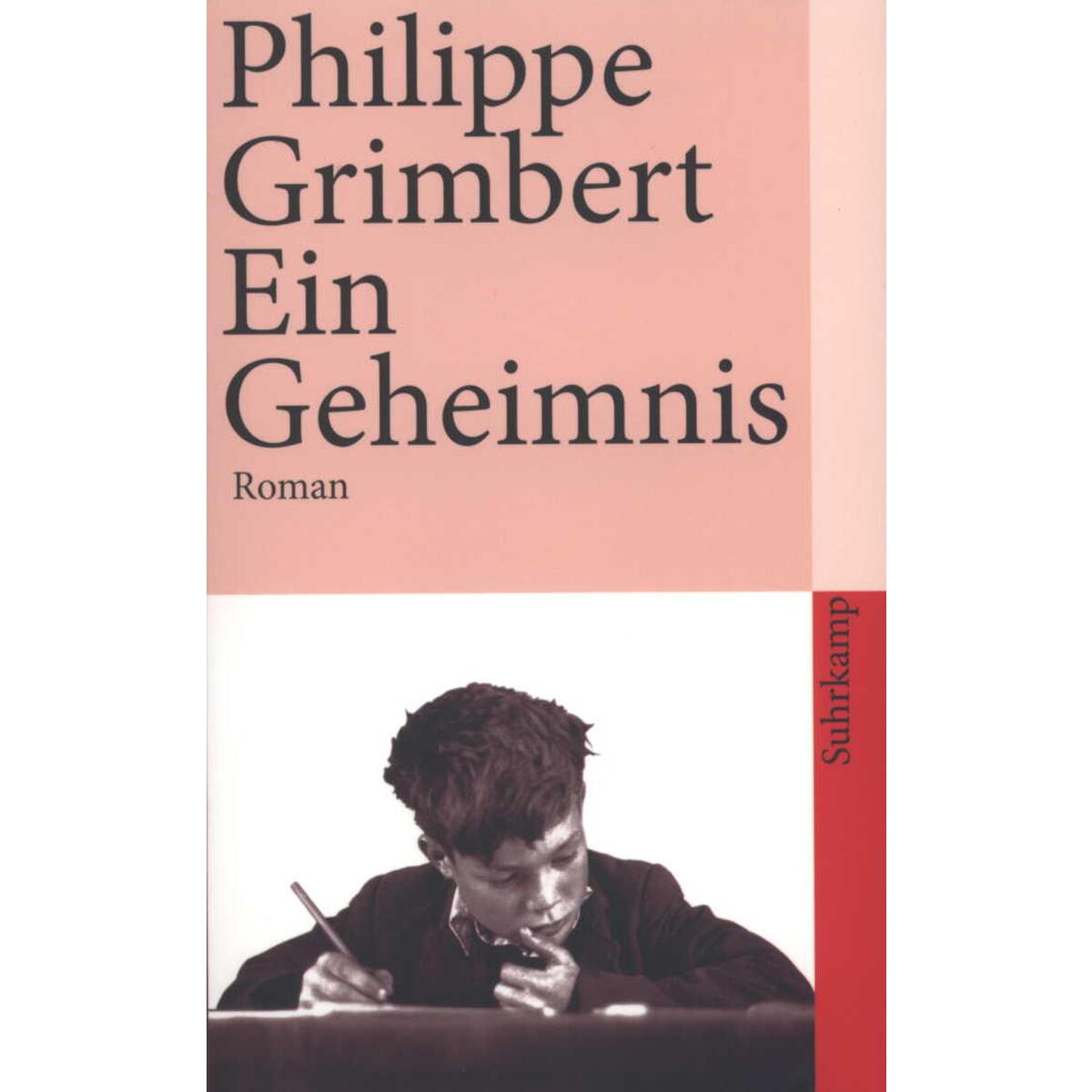 Ein Geheimnis Ein Geheimnis von Suhrkamp Verlag AG