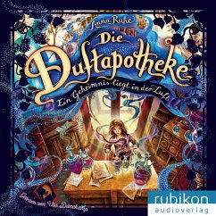 Ein Geheimnis liegt in der Luft / Die Duftapotheke Bd.1 (1 MP3-CD) von Rubikon Audioverlag