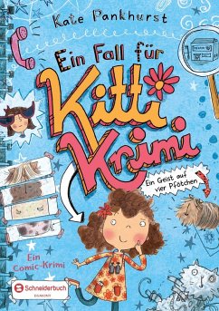 Ein Geist auf vier Pfötchen / Ein Fall für Kitti Krimi Bd.1 von Schneiderbuch
