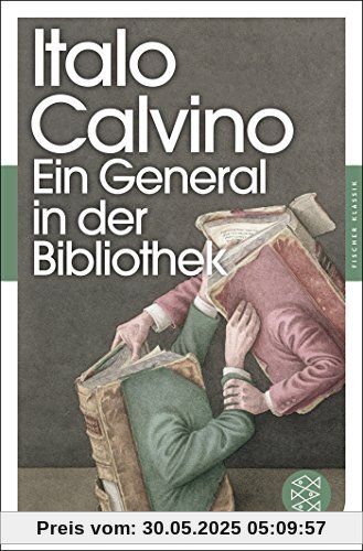 Ein General in der Bibliothek: Erzählungen (Fischer Klassik)