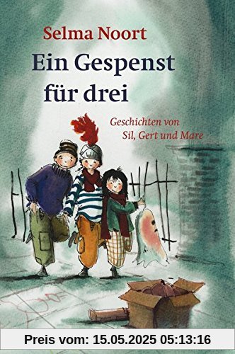 Ein Gespenst für drei: Geschichten von Sil, Gert und Mare