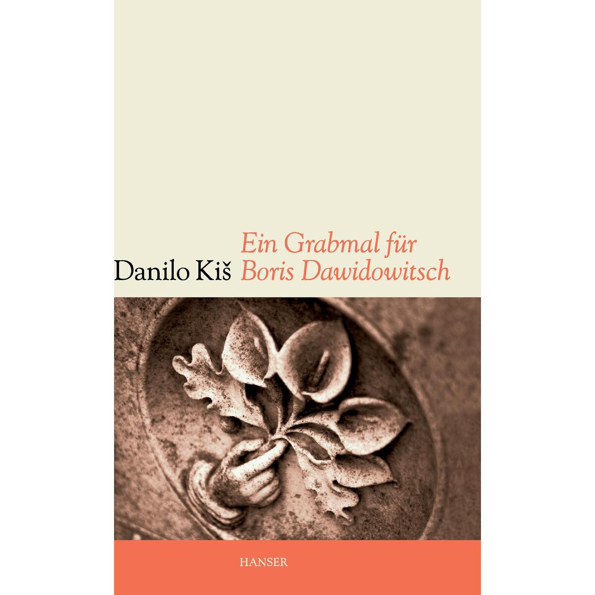 Ein Grabmal für Boris Dawidowitsch von Carl Hanser Verlag