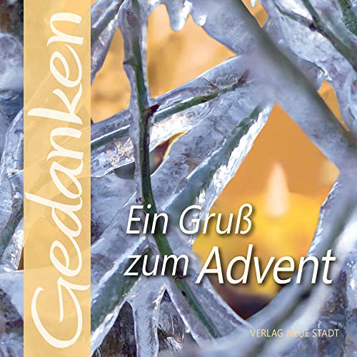 Ein Gruß zum Advent: Gedanken