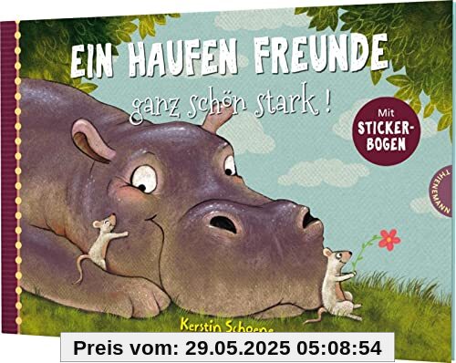 Ein Haufen Freunde 3: Ein Haufen Freunde – ganz schön stark!: Vorlesegeschichte über Freundschaft zum Mitmachen (3)