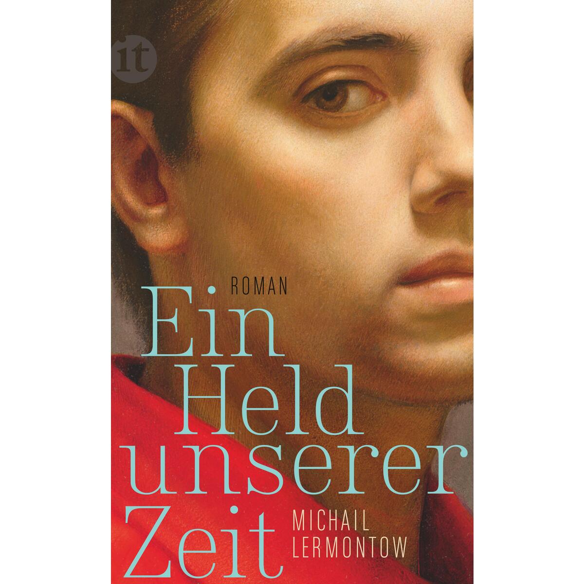 Ein Held unserer Zeit von Insel Verlag GmbH
