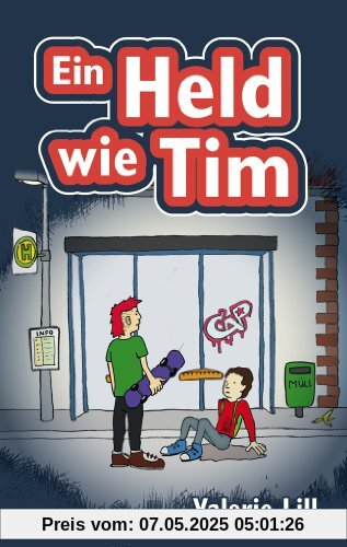 Ein Held wie Tim Ein Held wie Tim
