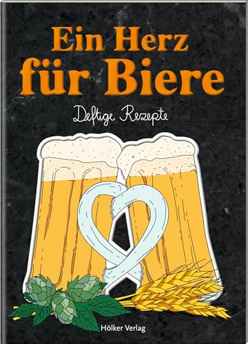 Ein Herz für Biere: Deftige Rezepte. Der kleine Küchenfreund - stets ein charmantes Mitbringsel: Tolle Rezepte, liebevolle Illustrationen, günstiger Preis Ein Herz für Biere: Deftige Rezepte. Der kleine Küchenfreund - stets ein charmantes Mitbringsel: Tolle Rezepte, liebevolle Illustrationen, günstiger Preis von Hölker Verlag