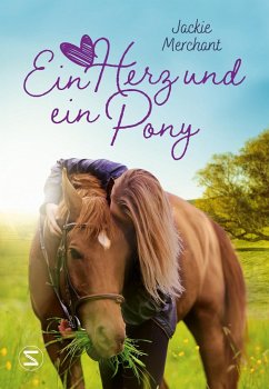 Ein Herz und ein Pony von Schneiderbuch
