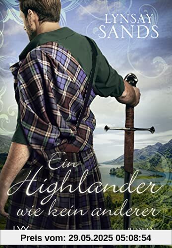 Ein Highlander wie kein anderer Ein Highlander wie kein anderer