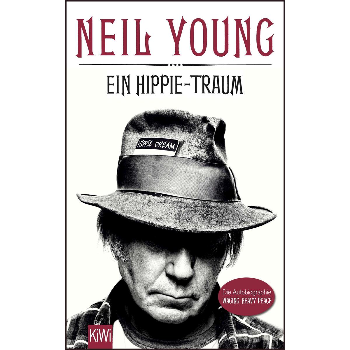 Ein Hippie-Traum von Kiepenheuer & Witsch GmbH