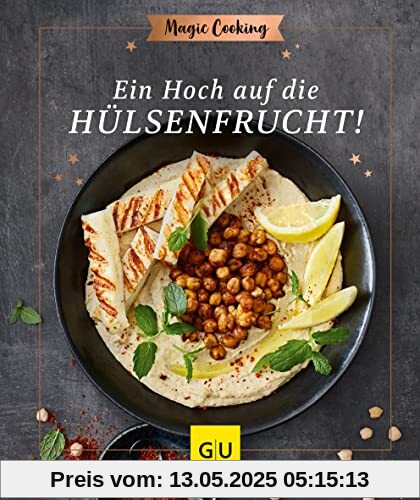 Ein Hoch auf die Hülsenfrucht (GU Magic Cooking)