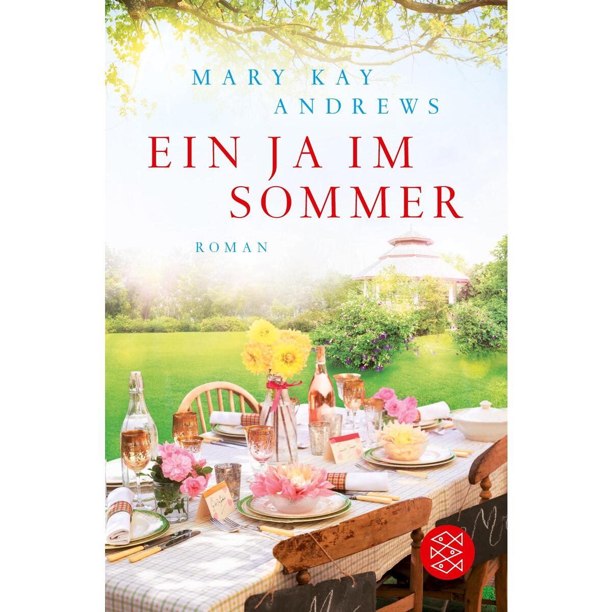 Ein Ja im Sommer Ein Ja im Sommer von S. Fischer Verlag
